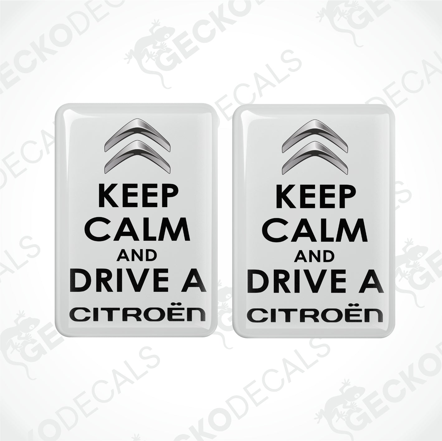 KEEP CALM AND DRIVE A CITROEN