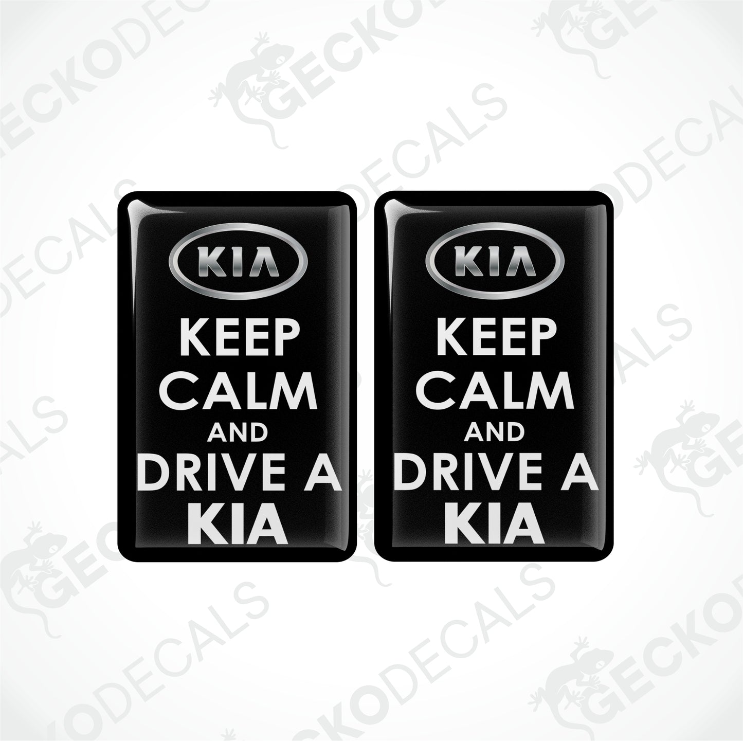 KEEP CALM AND DRIVE A KIA