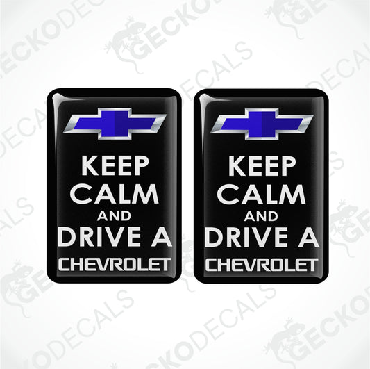 KEEP CALM AND DRIVE A CHEVROLET