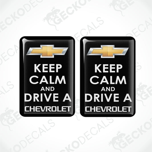 KEEP CALM AND DRIVE A CHEVROLET