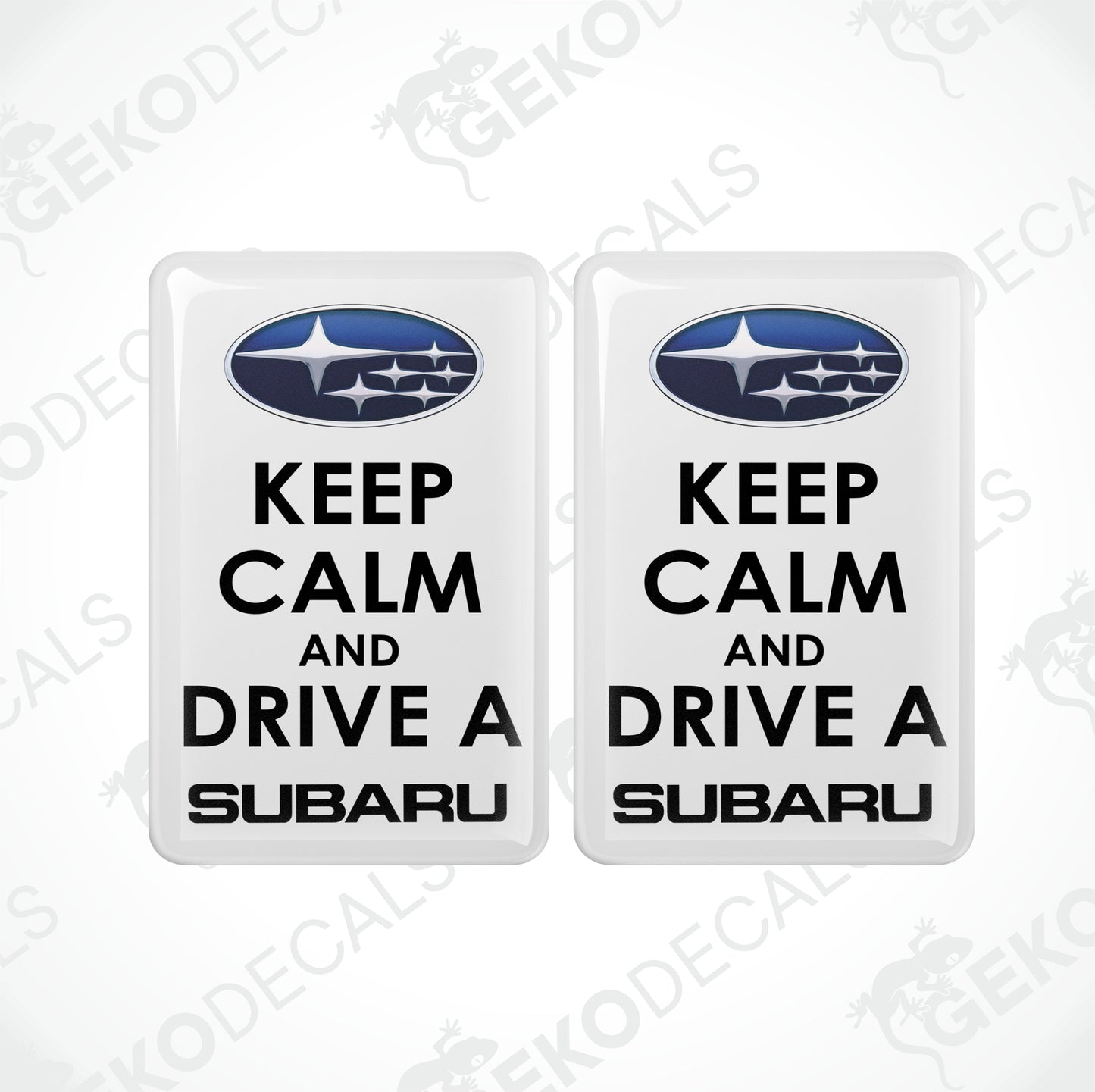 KEEP CALM AND DRIVE A SUBARU