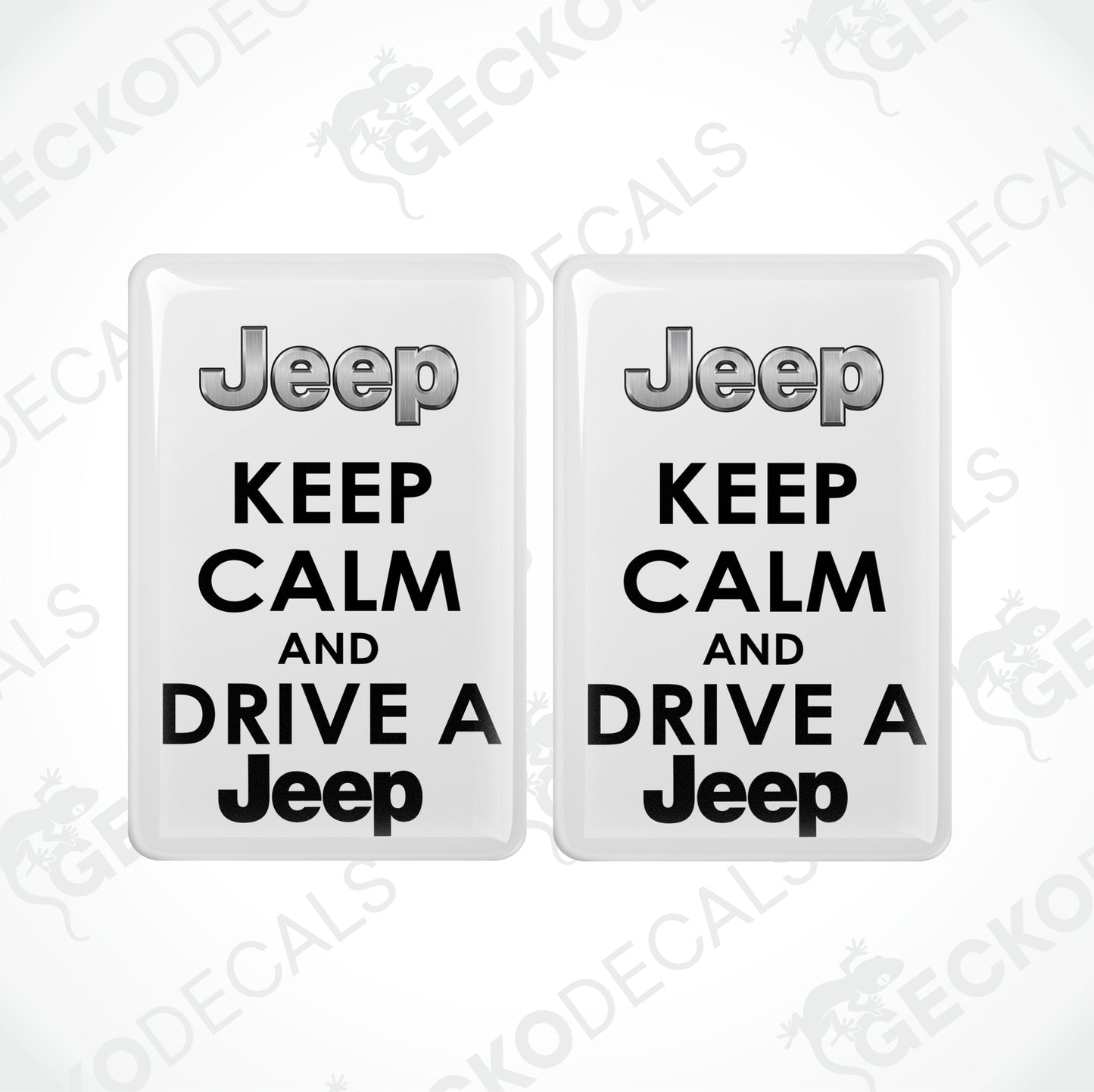 KEEP CALM AND DRIVE A JEEP