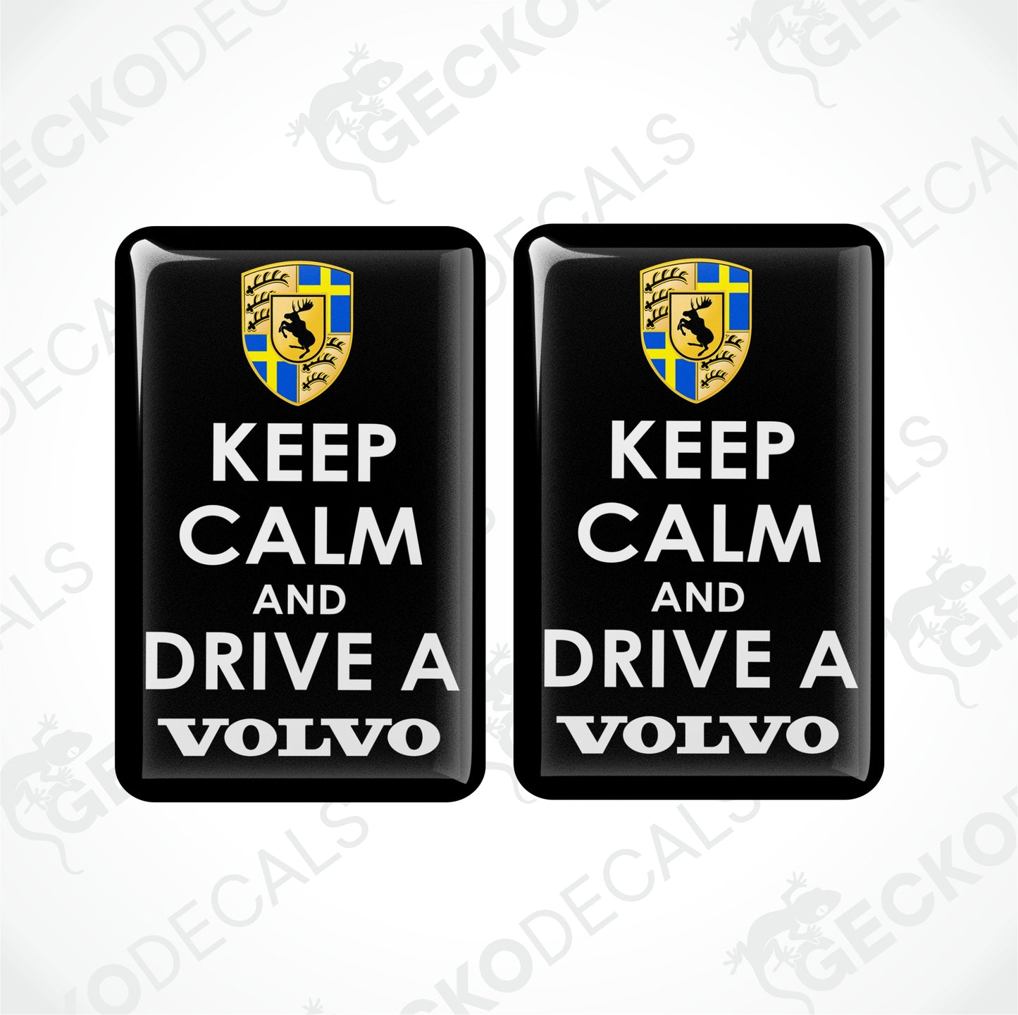 KEEP CALM AND DRIVE A VOLVO