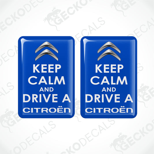KEEP CALM AND DRIVE A CITROEN