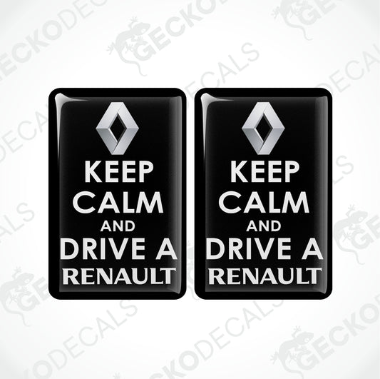 KEEP CALM AND DRIVE A RENAULT