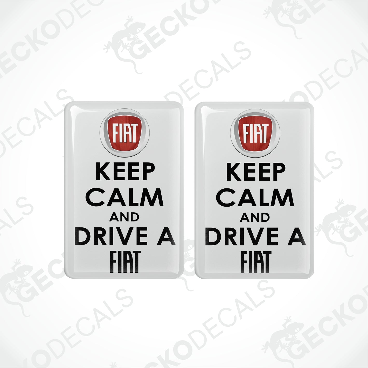 KEEP CALM AND DRIVE A FIAT