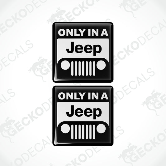 ONLY IN A JEEP