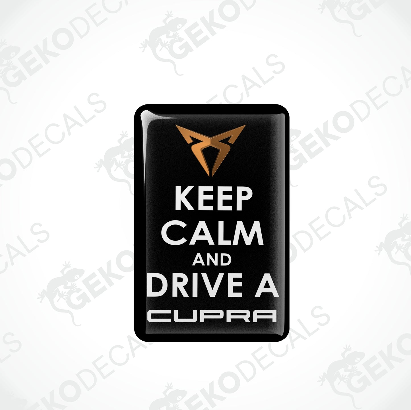 KEEP CALM AND DRIVE A SEAT CUPRA