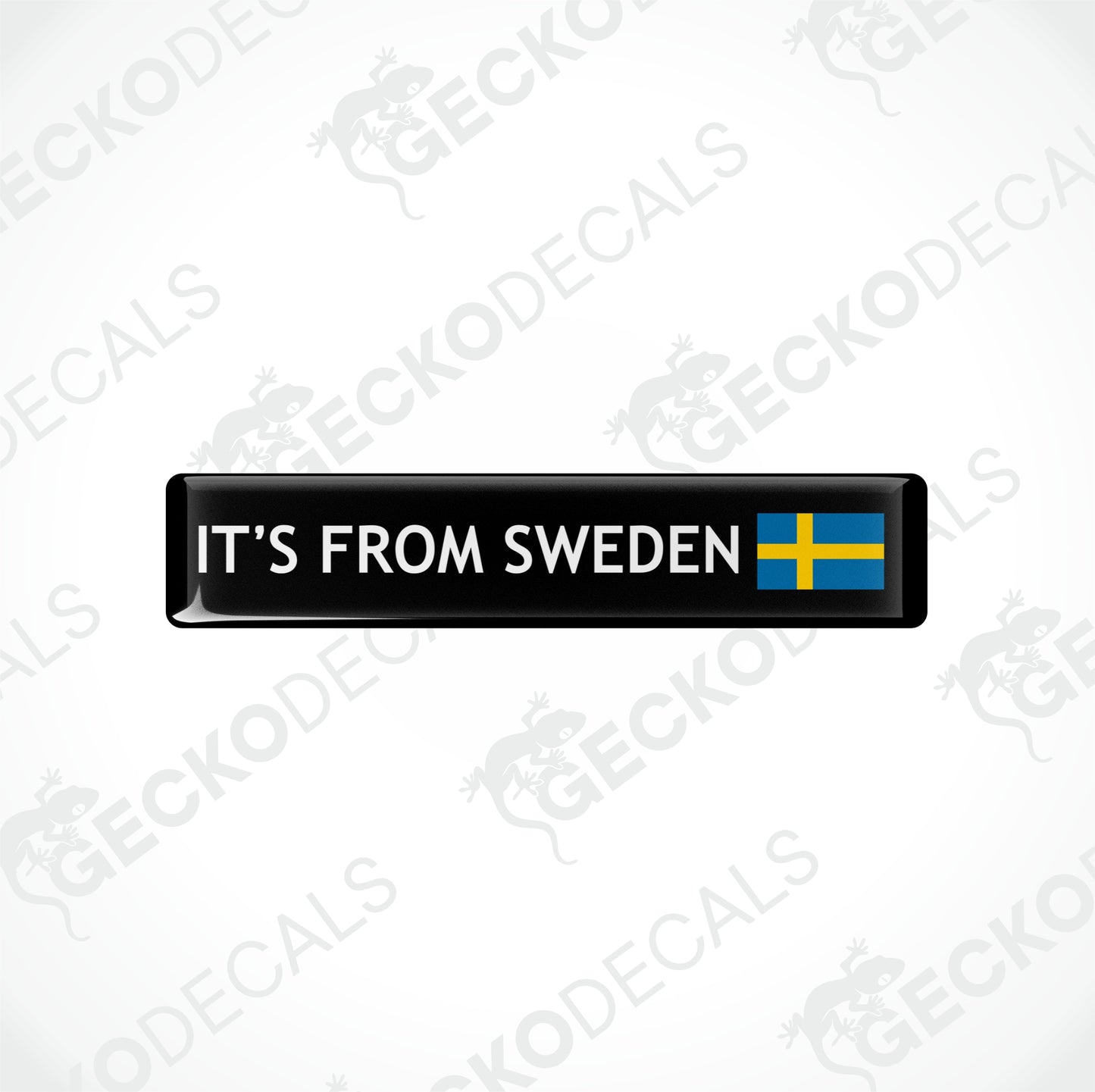 IT`S FROM SWEDEN