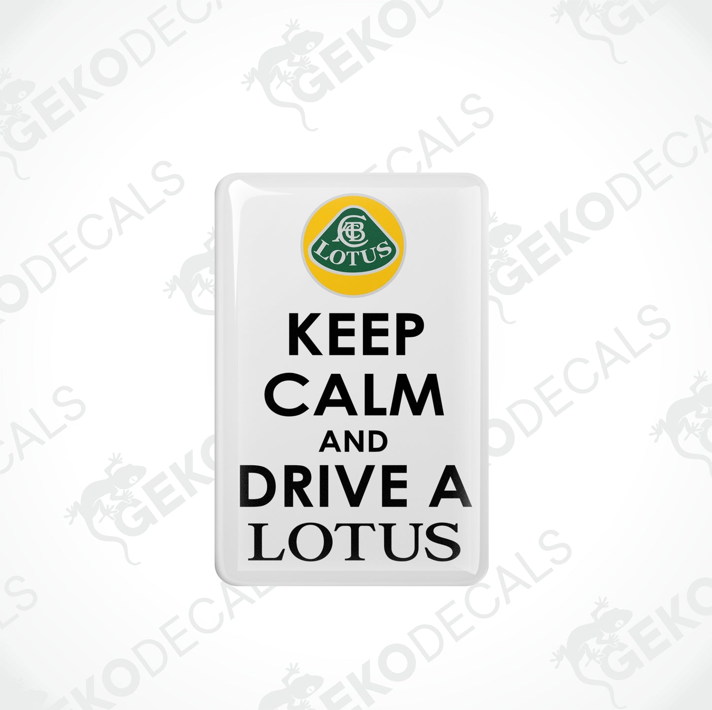 KEEP CALM AND DRIVE A LOTUS