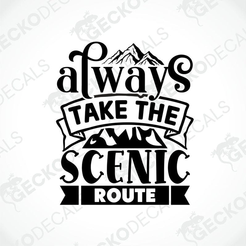 Always Take The Scenic Route black die-cut decal with mountain silhouettes for camping