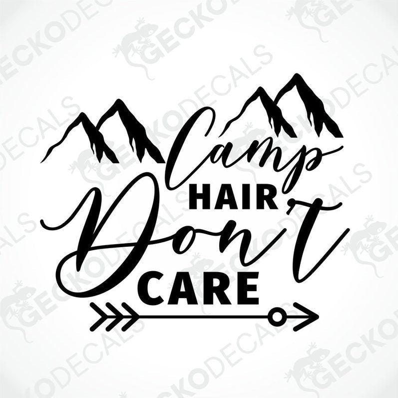 Black Camp HAIR Don't CARE die-cut decal with mountain silhouettes on transfer paper