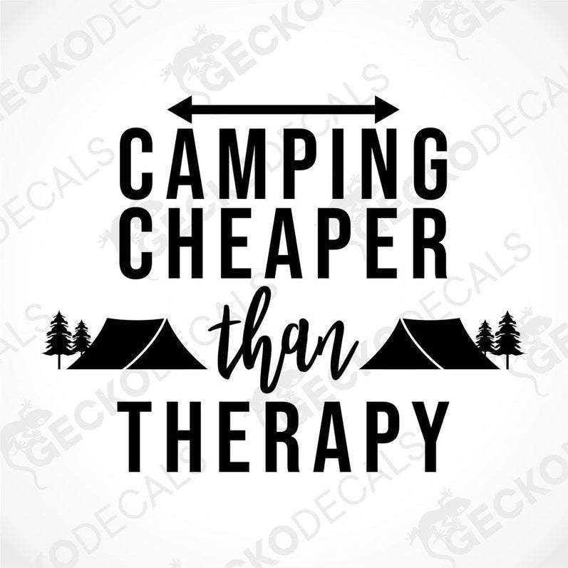 Camping Cheaper Than Therapy die cut decal with tents and trees for car or laptop