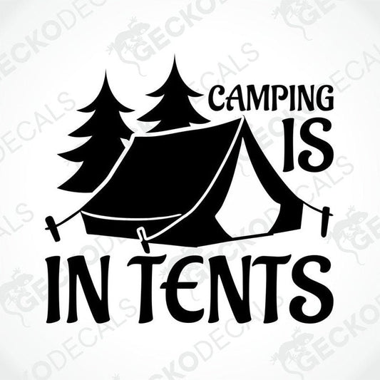 Black Camping Is In Tents die-cut vinyl decal with tent and pine trees design