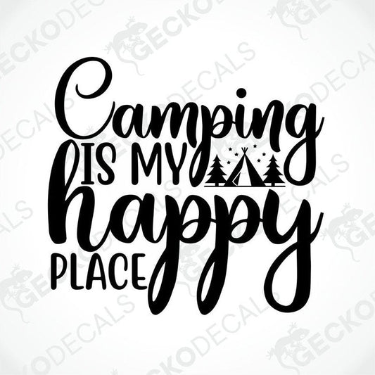 Camping is my happy place black die-cut decal with teepee and pine trees on transfer paper