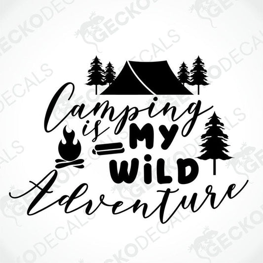 Camping is My Wild Adventure die-cut decal with tent and trees design