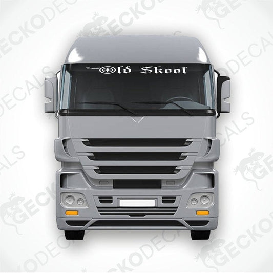A die cut decal with the text 'Old Skool' displayed on the upper part of a truck's windscreen.
