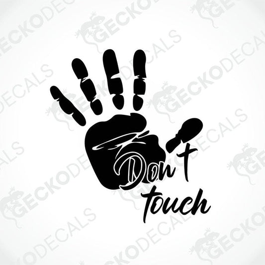 A black decal in the shape of a hand with the text 'Don't touch' across the palm.