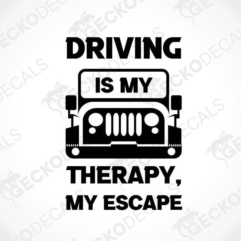 A black decal with the text 'DRIVING IS MY THERAPY, MY ESCAPE' and an illustration of a vehicle's front end, designed for use on vehicles or other surfaces.