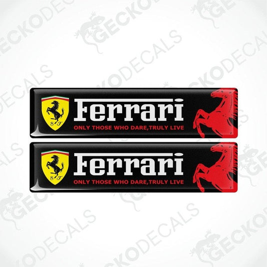 Two black decals with red and yellow Ferrari logo and the text 'Ferrari Only those who truly live'.