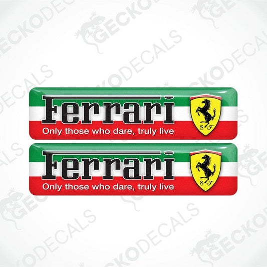 Two vinyl decals for Ferrari with the slogan 'Only those who dare, truly live' and the Ferrari logo.