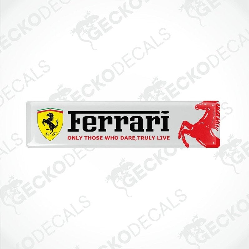White decals with red and yellow Ferrari logo and the text 'Ferrari Only those who truly live'.
