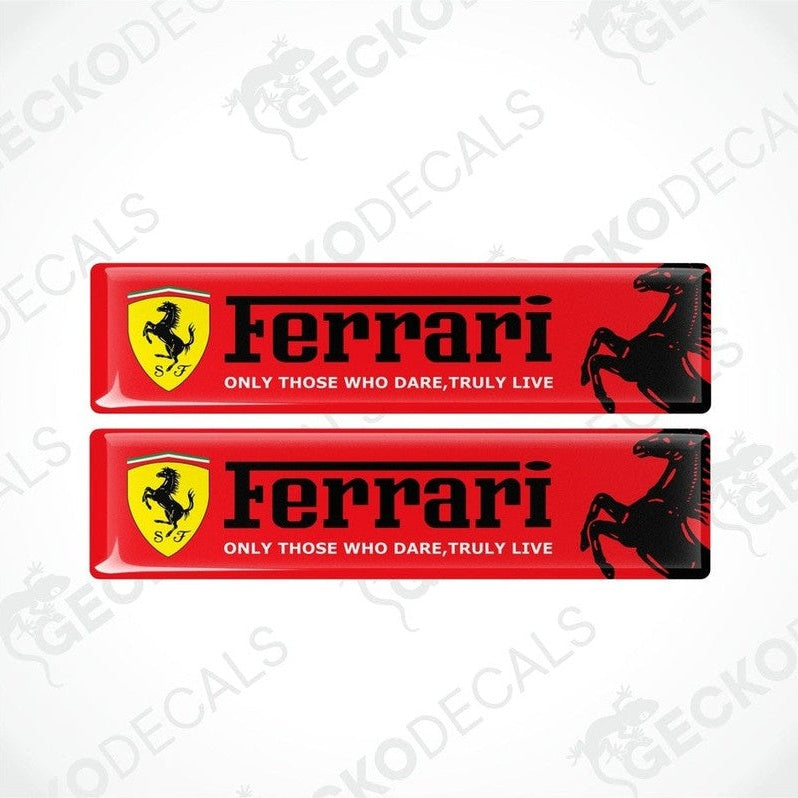Two red decals with red and yellow Ferrari logo and the text 'Ferrari Only those who truly live'.