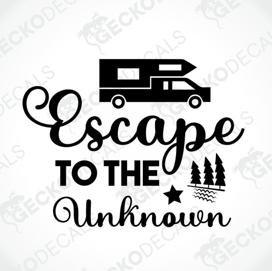ESCAPE TO THE UNKNOWN