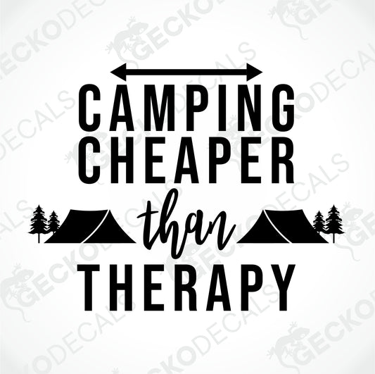 CAMPING CHEAPER THAN THERAPY