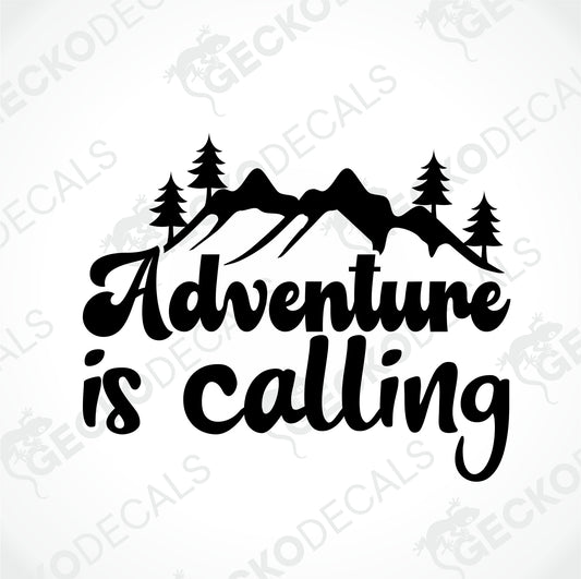 ADVENTURE IS CALLING