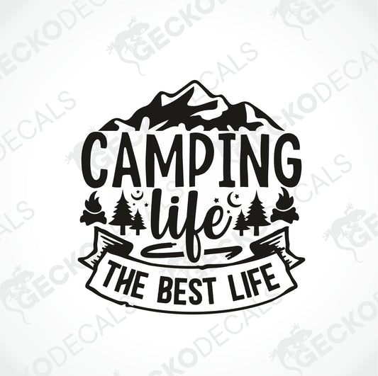 CAMPING LIFE THE BEST LIFE