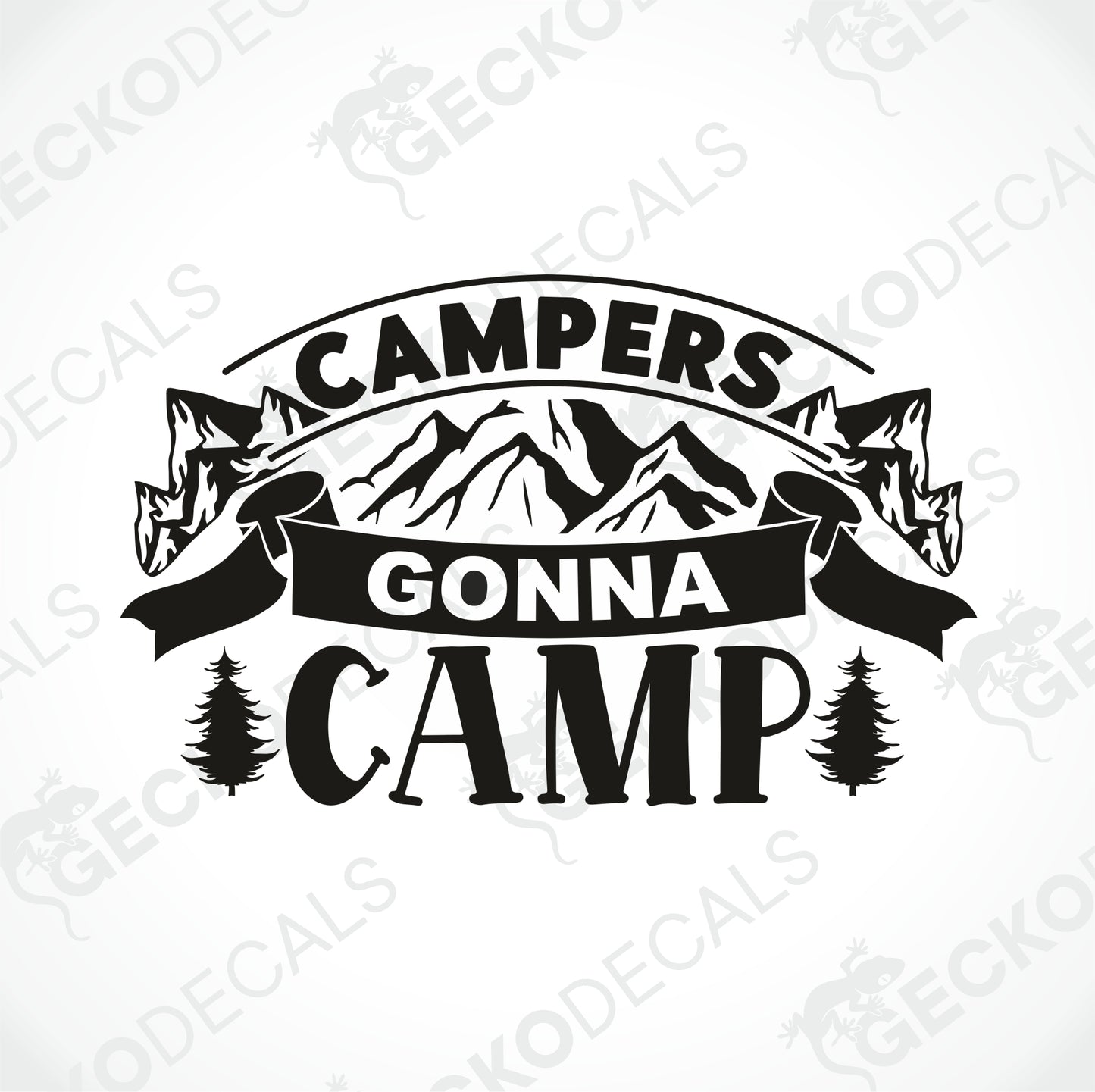 CAMPERS GONNA CAMP