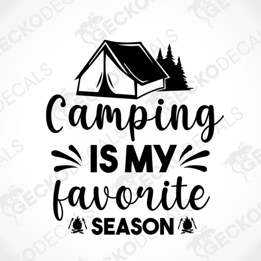 CAMPING IS MY FAVORITE SEASON