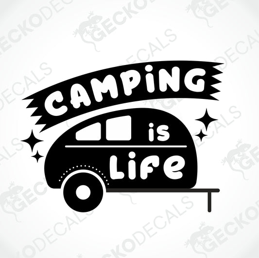 CAMPING IS LIFE
