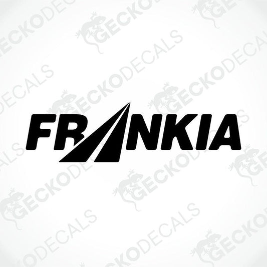 A black and white die cut sticker with the word 'FRANKIA' written in a stylized font and a horizontal white line next to the 'K' in 'FRANKIA'.