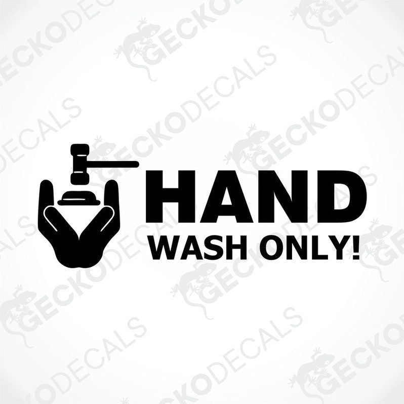 A black die cut sticker with the text 'HAND WASH ONLY!' and a graphic of a hand with a sponge.