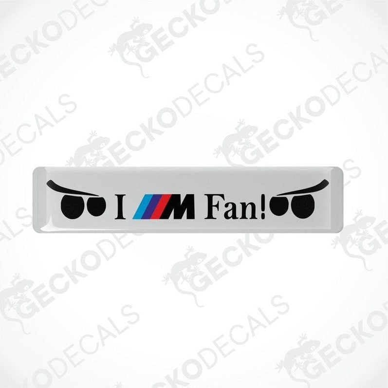 White vinyl decals with 'I M Fan!' text and BMW logo in black and color accents