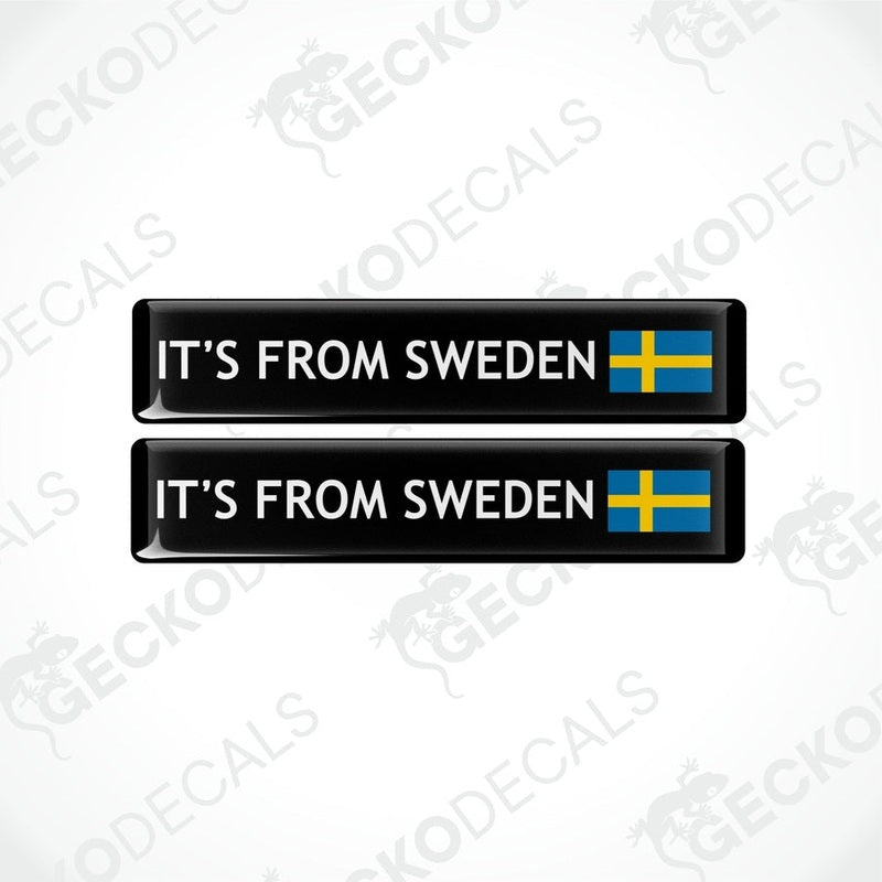 Two rectangular black vinyl decals with the text 'IT'S FROM SWEDEN' and the Swedish flag on the lower right corner.