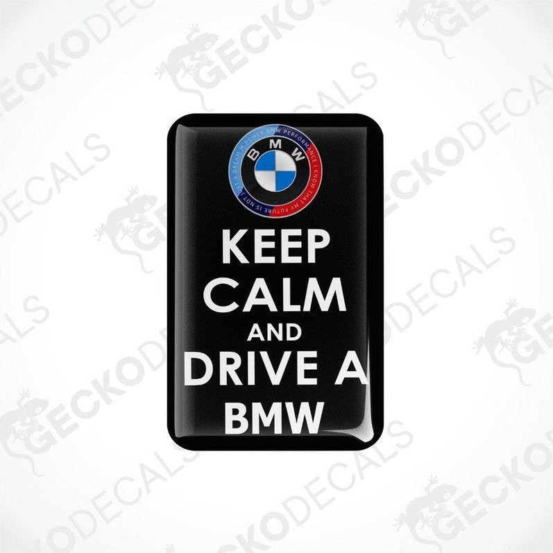 Rectangular vinyl decals with a polyurethane coating, featuring the text 'KEEP CALM AND DRIVE A BMW' and the BMW logo.