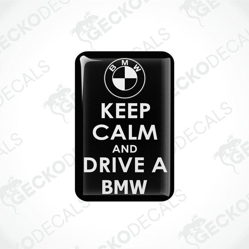  Rectangular black vinyl decals with the text 'KEEP CALM AND DRIVE A BMW' in white, and the BMW logo above the text.