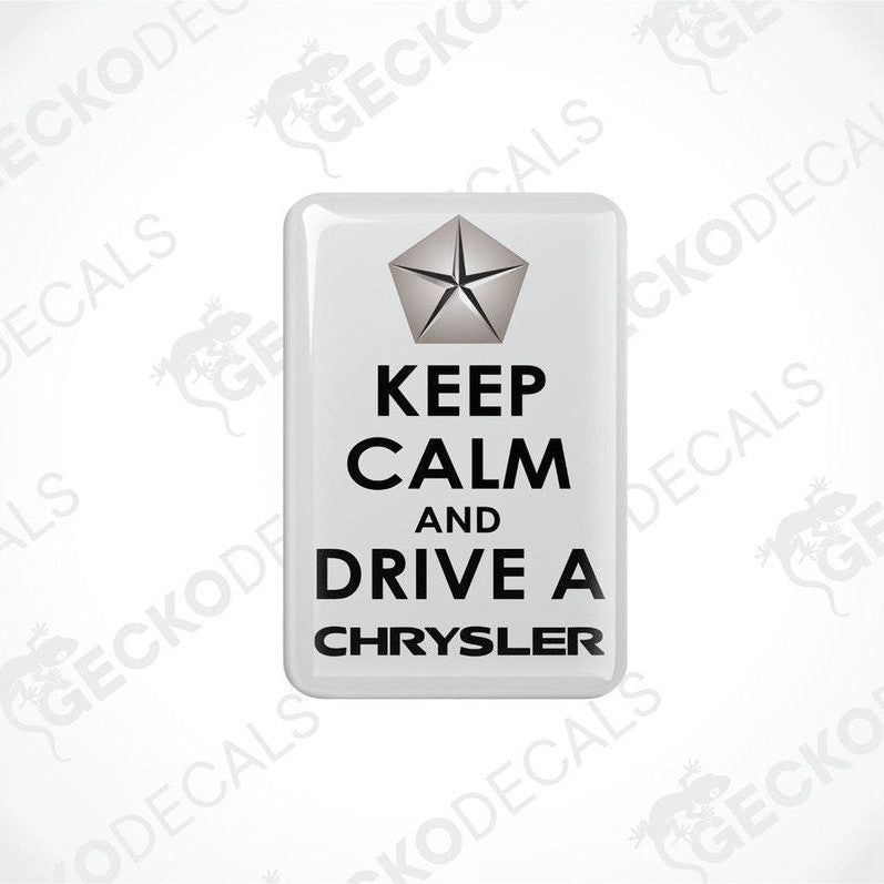  Rectangular white vehicle decals with black text and a silver star symbol, one saying 'KEEP CALM AND DRIVE A CHRYSLER'.