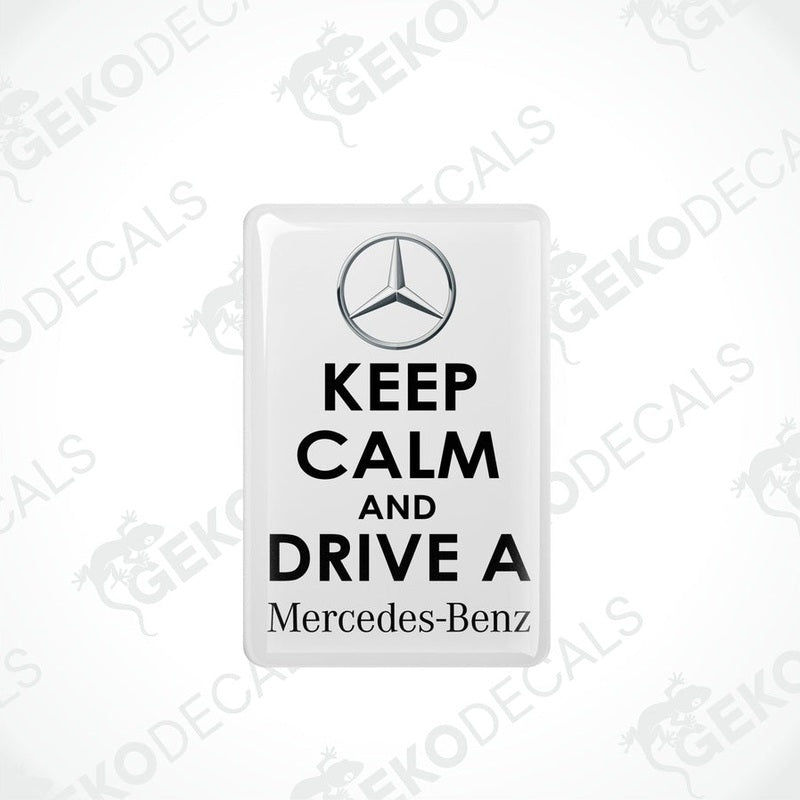  Rectangular white vinyl decals with white text and the Mercedes-Benz logo, one decal reads 'KEEP CALM AND DRIVE A' and the other reads 'Mercedes-Benz'.