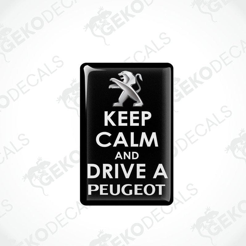 Black vinyl stickers with the text 'KEEP CALM AND DRIVE A PEUGEOT' and the Peugeot logo.