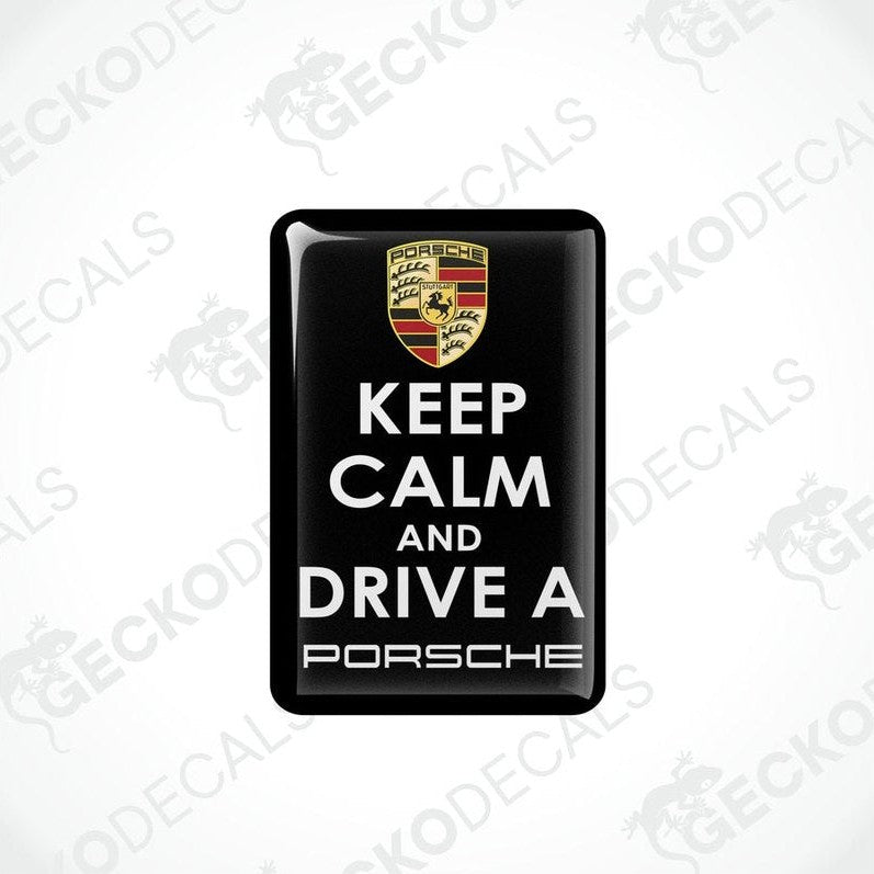  Black vinyl decals with the text 'KEEP CALM AND DRIVE A PORSCHE' and the Porsche logo in white and yellow
