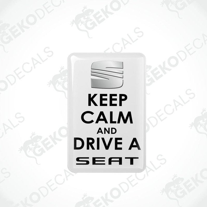  Rectangular withe vehicle decals with black text saying 'KEEP CALM AND DRIVE A SEAT'