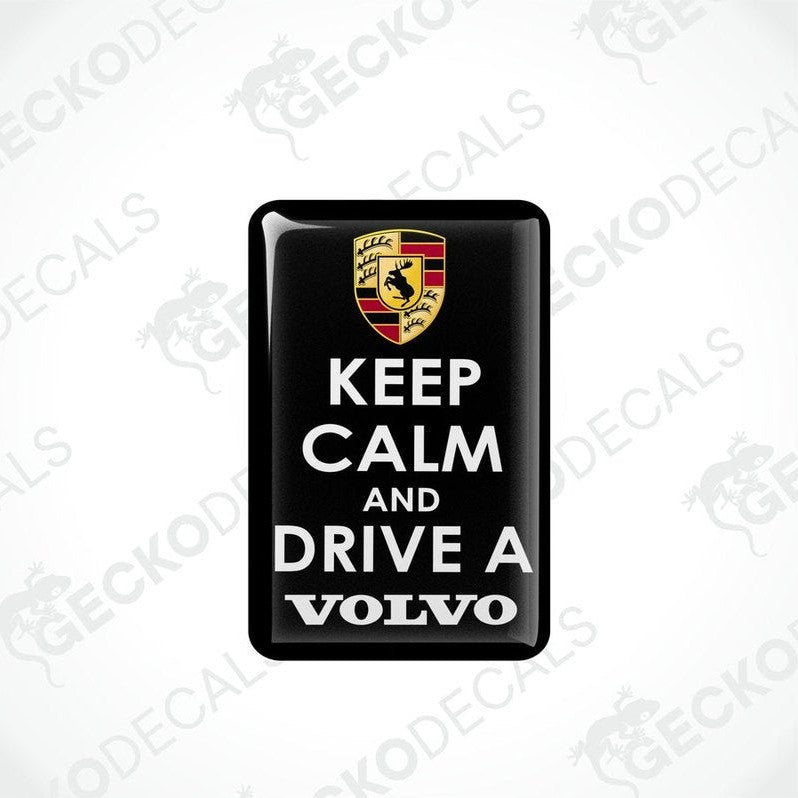  Black vinyl stickers with the text 'KEEP CALM AND DRIVE A VOLVO' and a Volvo logo on them.