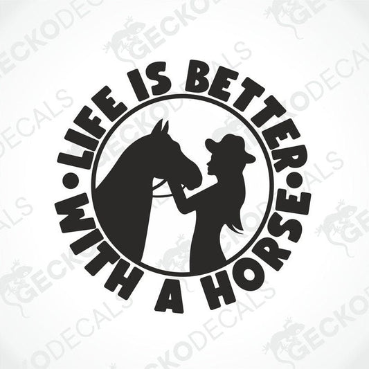 Black vinyl die-cut decal with horse and rider silhouette and LIFE IS BETTER WITH A HORSE text
