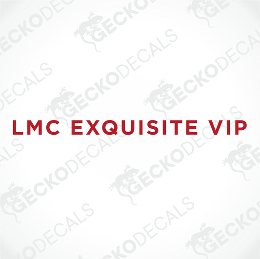 LMC EXQUISITE VIP