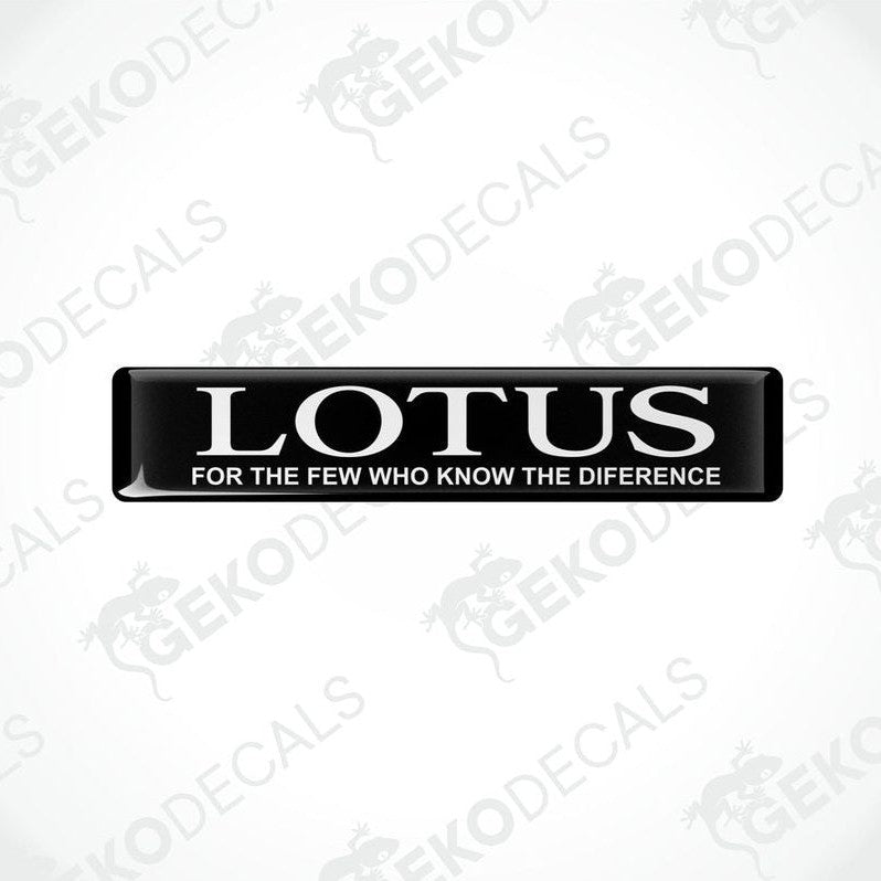Black rectangular vinyl decals with the text 'LOTUS FOR THE FEW WHO KNOW THE DIFFERENCE' in white.