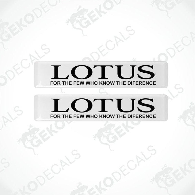 Two white rectangular vinyl decals with the text 'LOTUS FOR THE FEW WHO KNOW THE DIFFERENCE' in black.